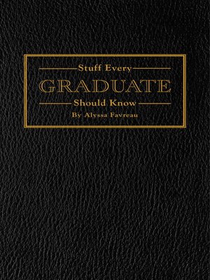 cover image of Stuff Every Graduate Should Know